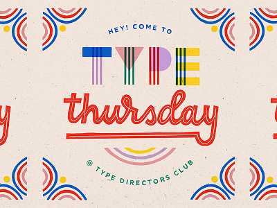 Type Directors Club - Type Thursday _ July block type primary colors rainbow color script texture type directors club type thursday