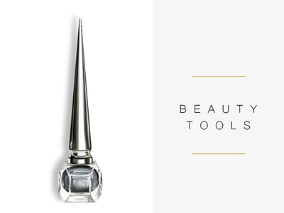 Beauty tools