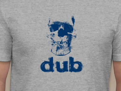 Dub Shirt