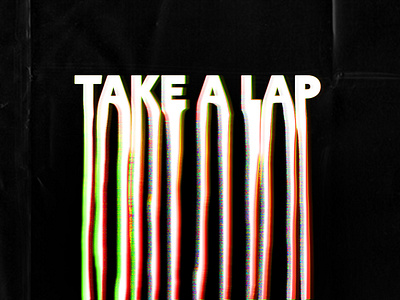 Take a lap design designer type typeface typogaphy