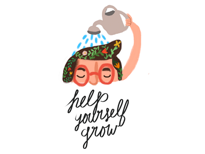 Help Yourself Grow - Caspian calligraphy chalk drawing floral gouache illustration lettering procreate