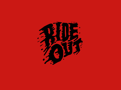 Ride Out custom type handlettering illustration typogaphy