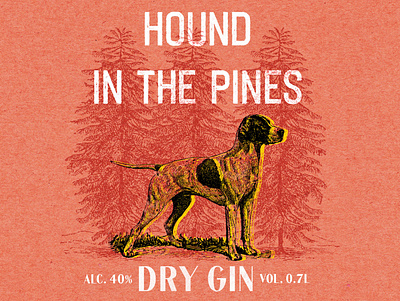 Hound in the Pines | Gin label Design beer art bold brand identity branding branding design design gin gin branding gin label identity illustration typography