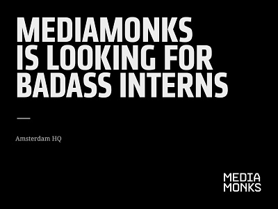 MediaMonks is looking for interns in our Amsterdam office amsterdam awesome campaigns design digital digitalproduction interaction interactive interns mediamonks webdesign websites