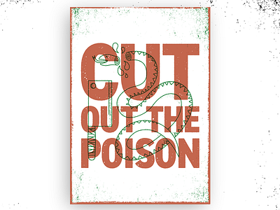 Cut Out The Poison illustration knife poison poster snake