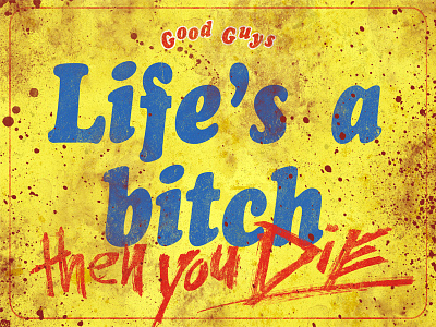 Life's a Bitch chucky grunge horror poster