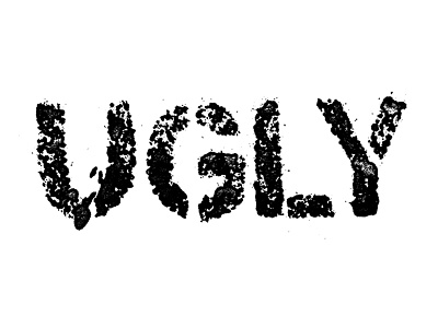 Ugly grunge ink typography