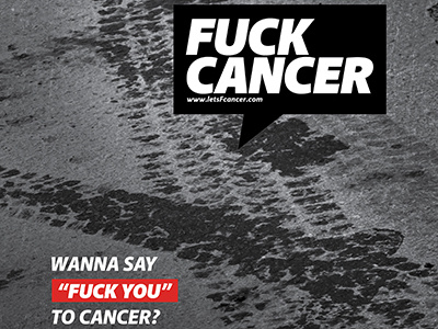 Fuck Cancer SXSW Ad advertisement cancer charity festival foundation music philanthropy san serif sxsw typography
