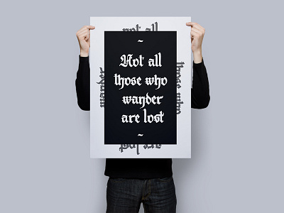 Those Who Wander Poster editorial lord of the rings lotr poster print type typo typography