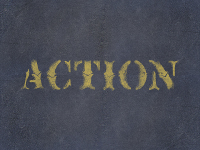 Action - Take Two action blue gold grunge hand lettered hand lettering handmade handmade type lettered lettering serif texture type typo typography vintage