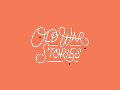 Old War Stories illustration lettering logo design monoweight illustration typography