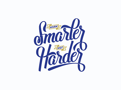 Work Smarter Not Harder illustration lettering logo design logotype script type typography