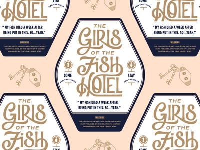 The Girls of the Fish Hotel art direction badge design branding custom typography illustration lettering logo design mono weight illustration