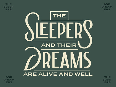 The Sleepers and their Dreams custom type design illustration lettering logo design typography