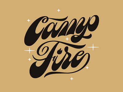 Camp Fire campfire custom type dribbble funky type groovy type illustration lettering retro typography