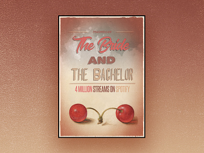 The Bride And The Bachelor 4 million cherry mongolia poster poster design spotify stream the bachelor the bride typography ulaanbaatar ulaanbaatar mongolia