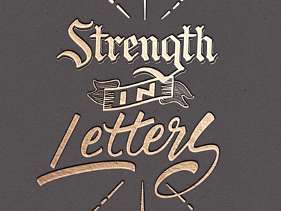 Strenght In Letters