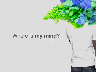 Where is my mind? cloud colors design digitalart graphic graphic design illustration ink inspiration inspired mind photomanipulation photoshop poster print surreal