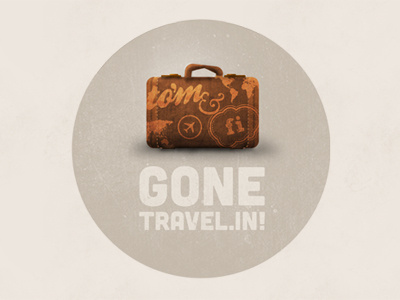Gone travelin 2
