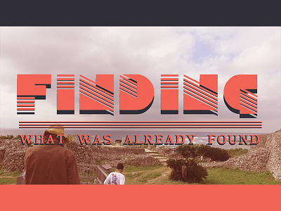 Finding What Was Already Found | A Film by Odd Velvet analogue chunky film retro font serif short film surf film title design title sequence type type design