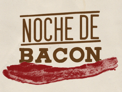 Noche De Bacon bacon