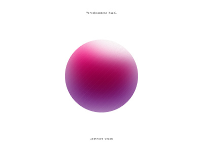 Verschwommene Kugel - Blurry Sphere beautiful blurry circle drawing german gradient illustration illustrator purple sphere