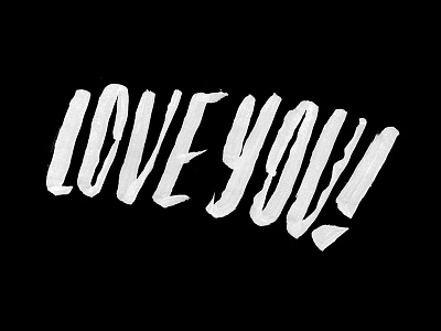 Love You! lettering love you type typography