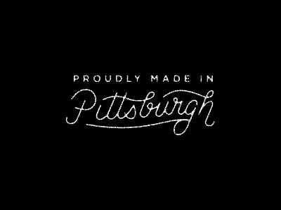 Made In Pittsburgh
