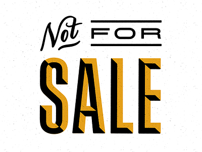 Not for Sale americana bevel extended serif for grain not sale script type typography