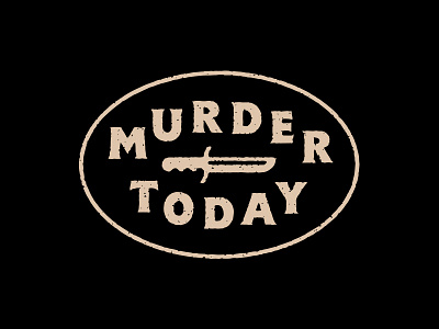 Murder Today