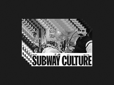 SUBWAY CULTURE—3 art direction branding design typography website