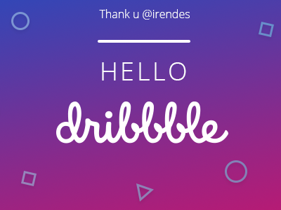 Hi, Dribbblers! debut dribbble