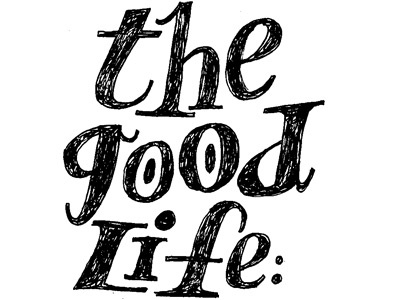 Good life... black and white lettering portfolio