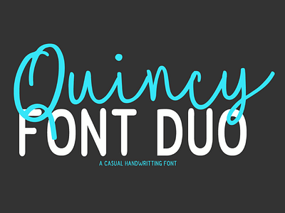 Quincy | Font Duo fashion fonts hand lettered fonts handwriting fontstext fontswedding fonts brush fonts script marker faststylish trendy branding