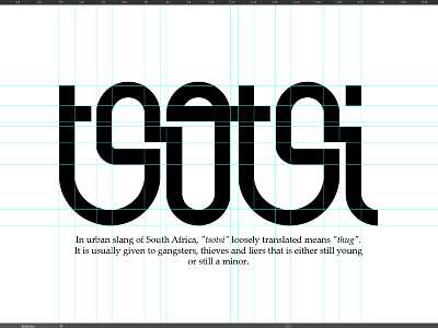 Tsotsi freelance gangsta lettering logo south africa thug tsotsi type typography