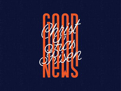 Good News christ christian church good news gospel graphic designer jesus lettering risen tees tshirt design tshirt designer type typography