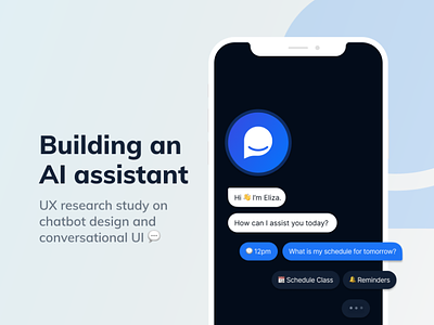 UX Research on AI chatbot & Conversation Design ai assistant case study chatbot conversation design education manager mobile app personal research ui user interface ux visual design vui
