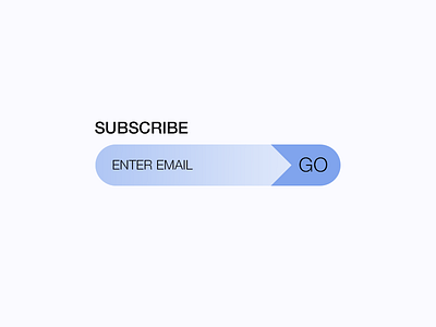 Daily UI #026 - Subscribe 026 daily ui email entry go subscribe