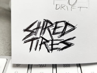 Shred Tires Concept apparel hand drawn ink lettering pen sketch