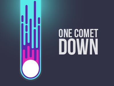 One Comet Down