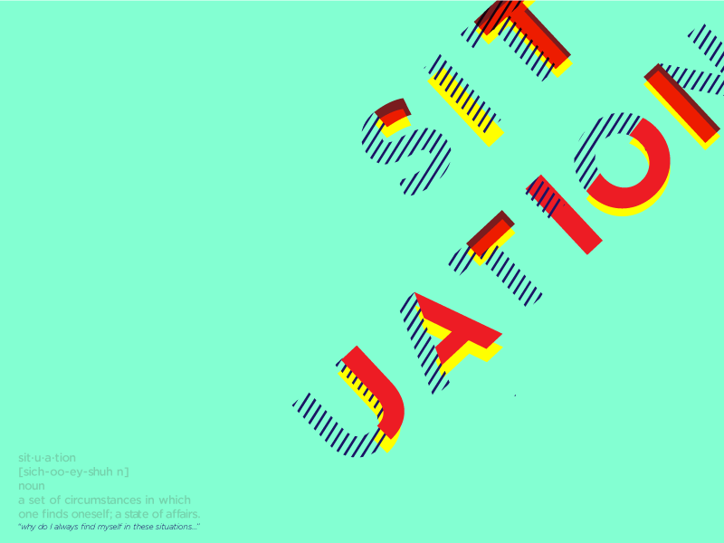 Situation situation dictionary definition stripes design color typography line work