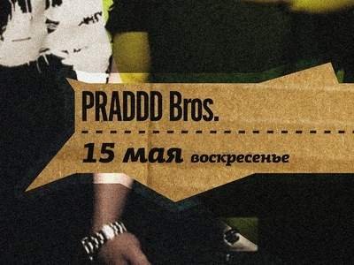 Club poster. Praddd Bros. poster