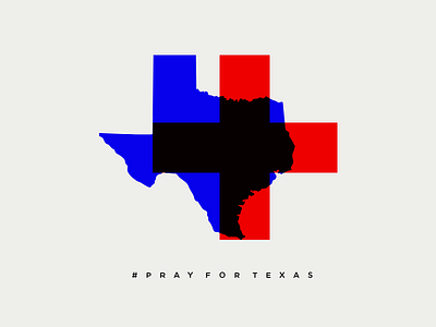 Keep Praying for Texas blue design houston pray pray for texas red red cross texas unite