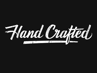 Hand Crafted beziers brand branding brush brush lettering design distressed grunge hand crafted hand made hashtaglettering illustrator lettering logo script texture type typography vector