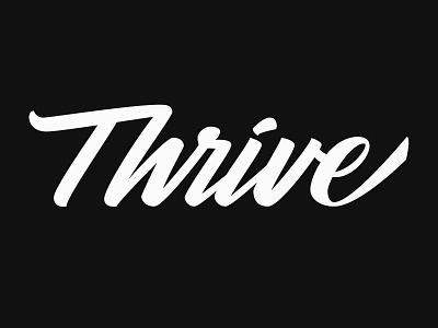 Thrive beziers brand branding brush brush lettering design hashtaglettering illustrator lettering logo script thrive type typography vector