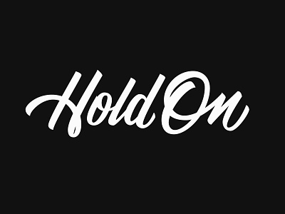 Hold on beziers brand branding brush brush lettering calligraphy design goodtype handdrawn hashtaglettering hold holdon illustrator lettering logo on script type typography vector