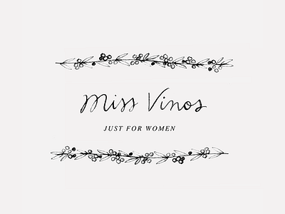 miss vinos / proof calligraphy illustration