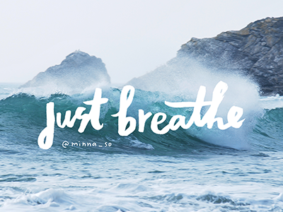 Just Breathe By Minna So On Dribbble