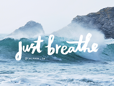 just breathe lettering