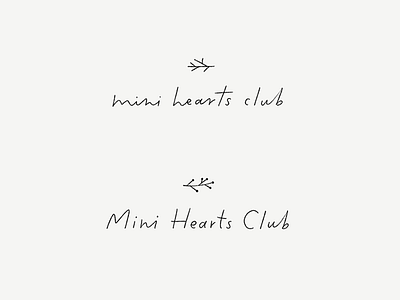 Mini Hearts Club Logo (In Progress) handlettered logo